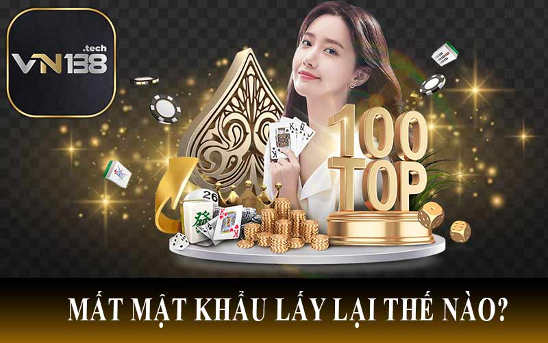 Mất mật khẩu lấy lại thế nào?